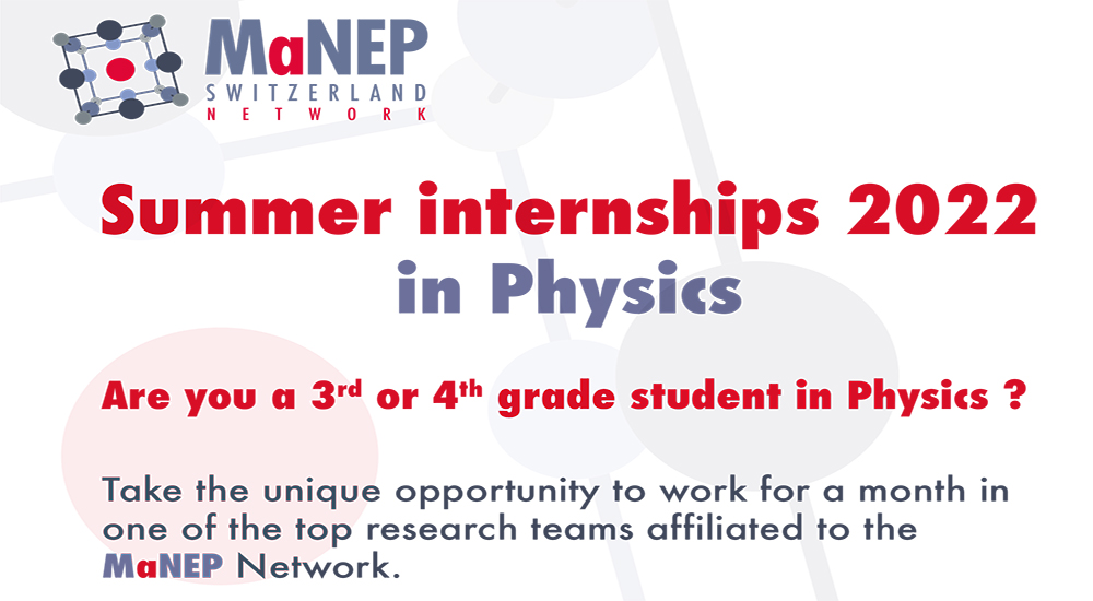 Summer internships 2022 MaNEP Switzerland Network